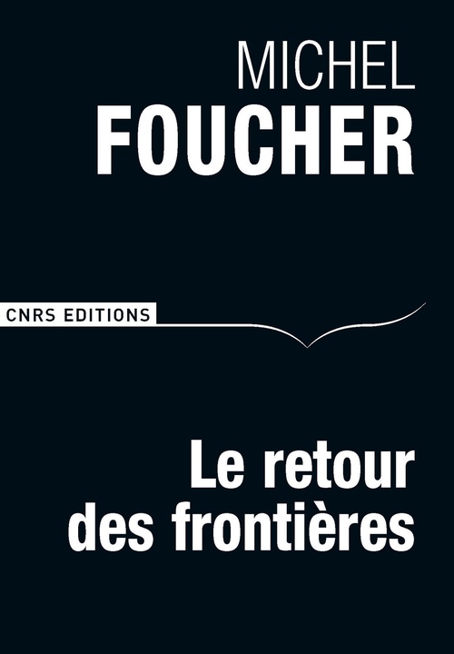 Couverture ebook de Le Retour des frontières, de Michel Foucher