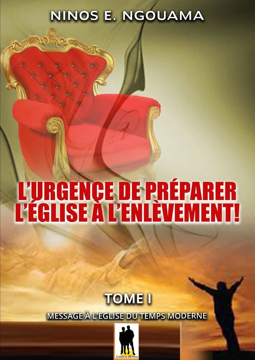 Couverture ebook de L´urgence de préparer l´Eglise à l´enlèvement, de Ninos E. Ngouama