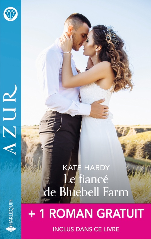 ebook cover of Le fiancé de Bluebell Farm + 1 roman gratuit, by Kate Hardy, Lucy Monroe