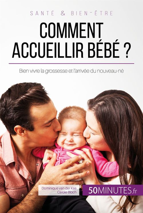 ebook cover of Préparer la venue de votre bébé, by Dominique Van Der Kaa