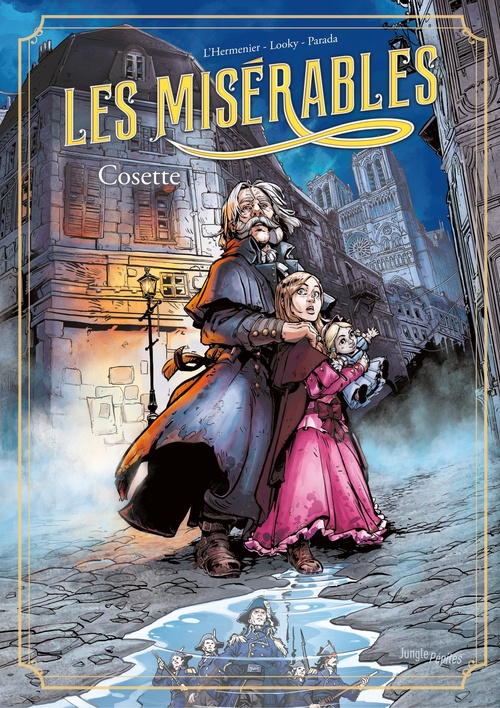 ebook cover of Les Misérables - Tome 2 - Cosette, by Maxe L'Hermenier, Looky, Diego l. Parada, Siamh, Daniel Bardet, Bernarrd Capo