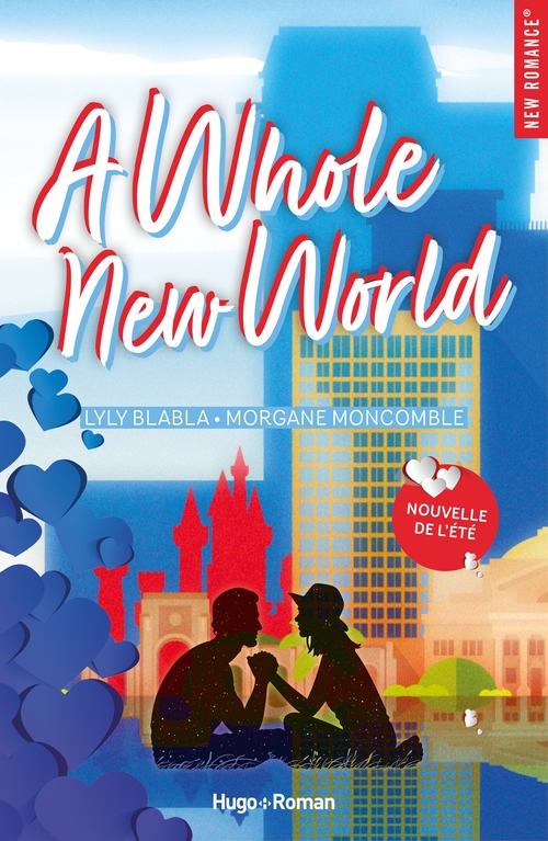 ebook cover of A whole new world, by Lylyblabla, Morgane Moncomble