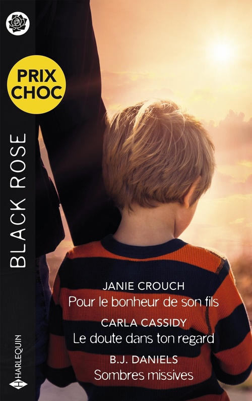 ebook cover of Pour le bonheur de son fils - Le doute dans ton regard - Sombres missives, by Carla Cassidy, Janie Crouch, B. J. Daniels
