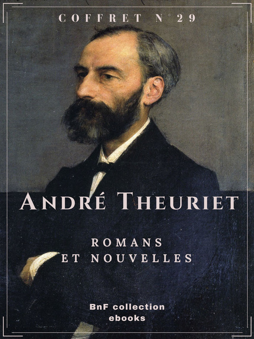 Couverture ebook de Coffret André Theuriet, de Andre Theuriet