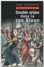 ebook cover of Double Crime dans la rue Bleue, by Jean Contrucci