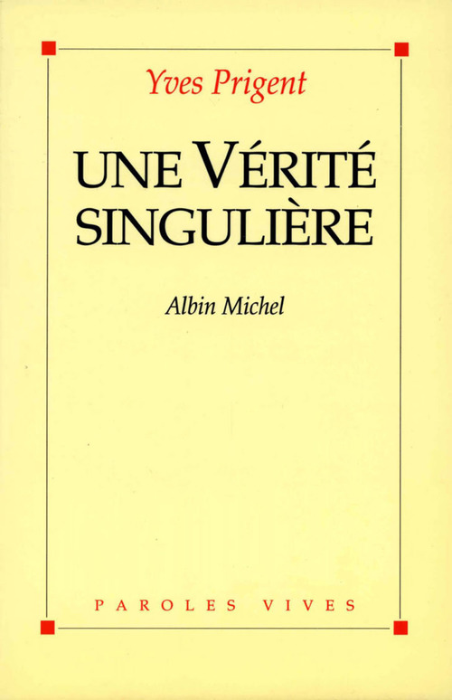 ebook cover of Une vérité singulière, by Yves Prigent