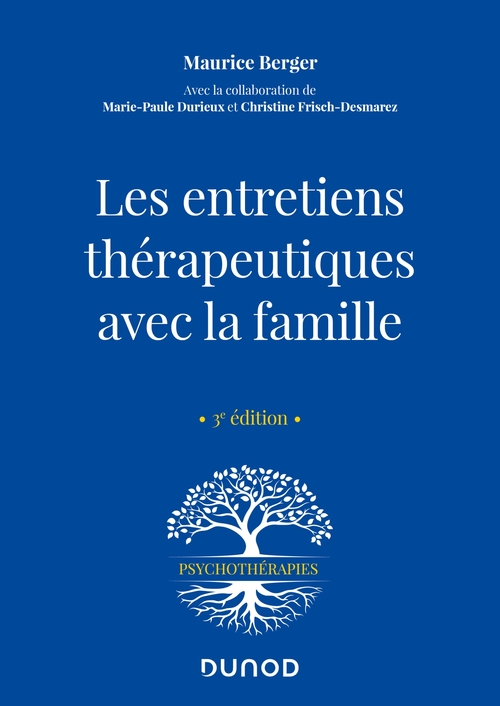 ebook cover of Les entretiens thérapeutiques avec la famille - 3e ed., by Maurice Berger