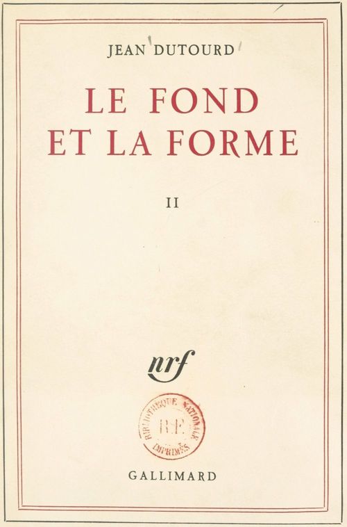 ebook cover of Le fond et la forme (2). Essai alphabétique sur la morale et sur le style, by Jean Dutourd