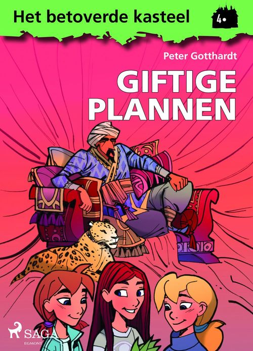 ebook cover of Het betoverde kasteel 4 - Giftige plannen, by Peter Gotthardt