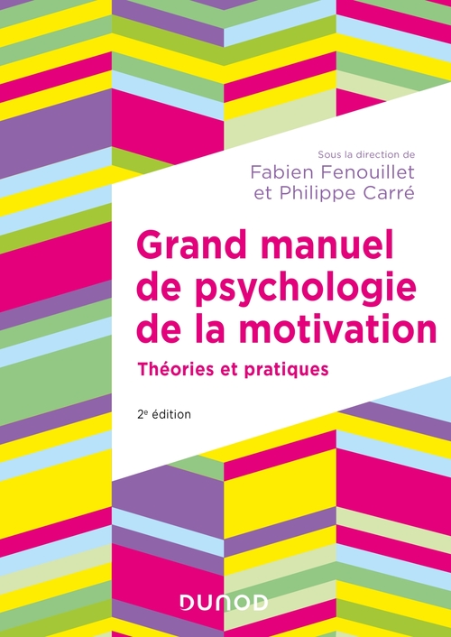 Couverture ebook de Grand manuel de psychologie de la motivation - 2e éd., de