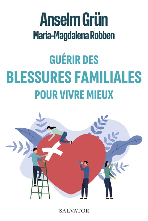 Couverture ebook de Guérir des blessures familiales pour vivre mieux, de Maria-Magdalena Robben, Anselm Grün