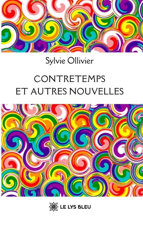 ebook cover of Contretemps et autres nouvelles, by Sylvie Ollivier