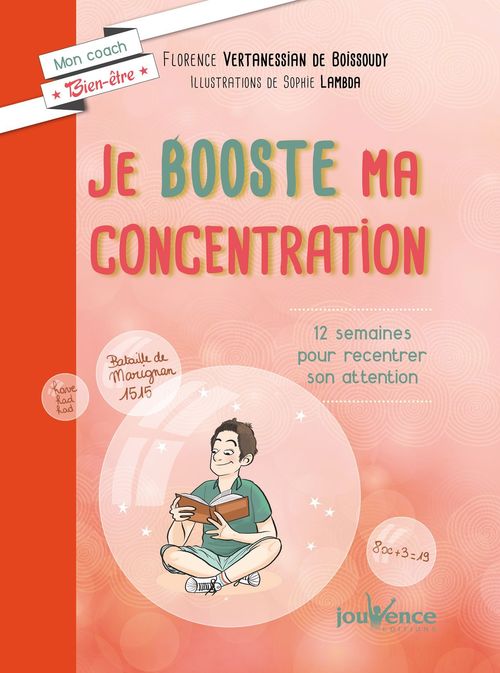 ebook cover of Je booste ma concentration, by Florence Vertanessian de boissoudy, Sophie Lambda