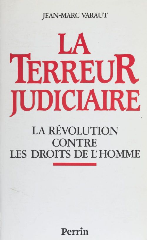 Couverture ebook de La Terreur judiciaire, de Jean-marc Varaut