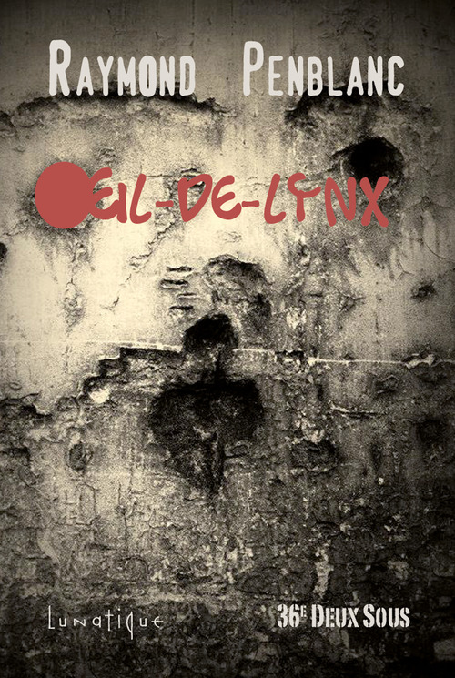 Couverture ebook de OEil-de-lynx, de Raymond Penblanc