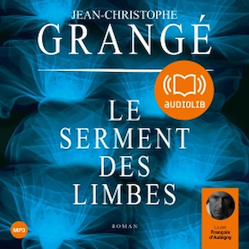 audiobook cover of Le serment des Limbes, by Jean-Christophe Grangé