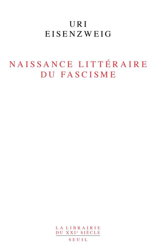 Couverture ebook de Naissance littéraire du fascisme, de Uri Eisenzweig