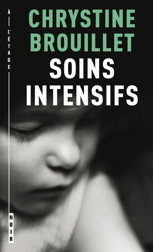 Couverture ebook de Soins intensifs, de Chrystine Brouillet