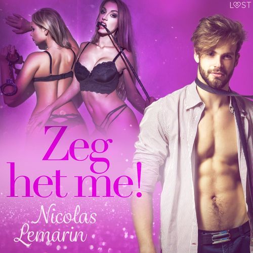 audiobook cover of Zeg het me! - Erotisch verhaal, by Nicolas Lemarin