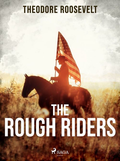Couverture ebook de The Rough Riders, de Theodore Roosevelt