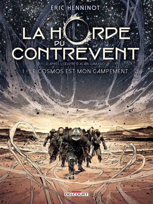 Couverture ebook de La Horde du contrevent T01 - Le cosmos est mon campement, de Eric Henninot