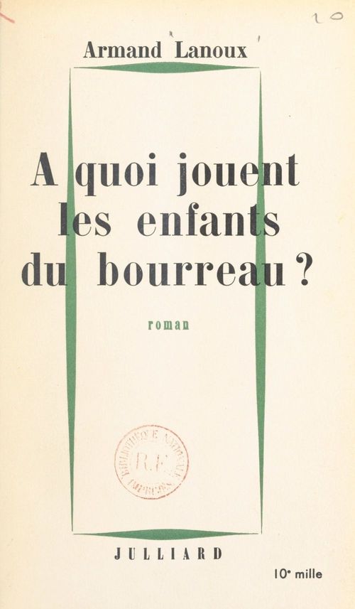 Couverture ebook de À quoi jouent les enfants du bourreau ?, de Armand Lanoux