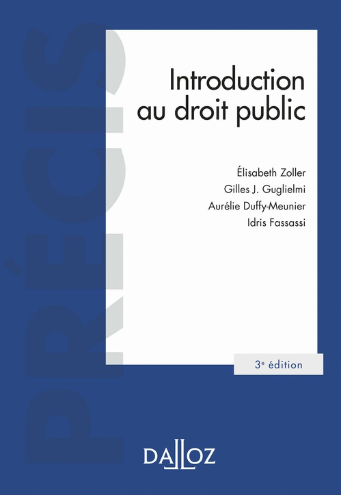Couverture ebook de Introduction au droit public 3ed - Précis, de Aurélie Duffy-Meunier, Idris Fassassi, Gilles Guglielmi, Etlisabeth Zoller