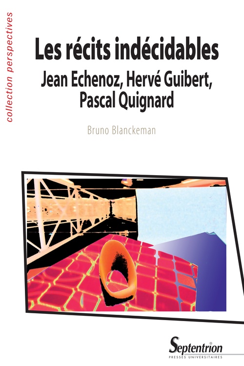 Couverture ebook de Les récits indécidables, de Pu Septentrion
