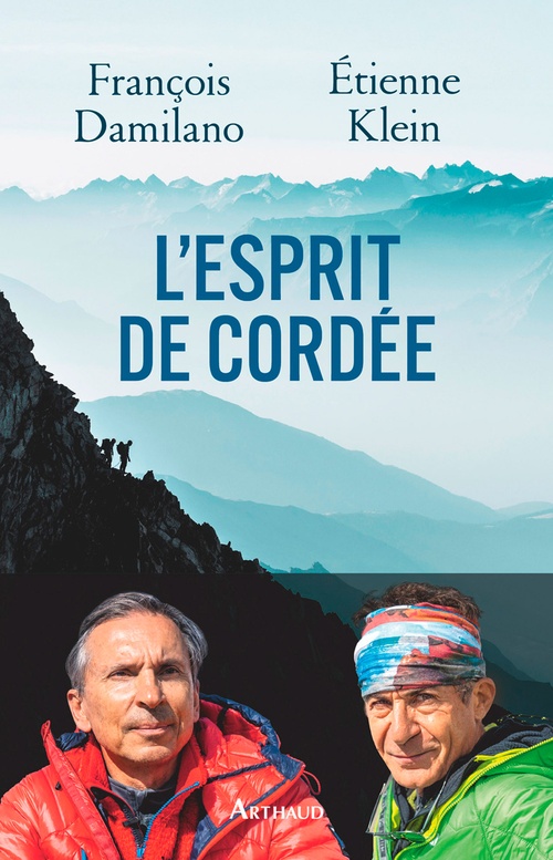 Couverture ebook de L'esprit de cordée, de Étienne Klein, François Damilano