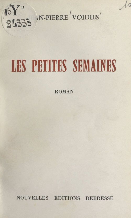 ebook cover of Les petites semaines, by Jean-Pierre Voidies