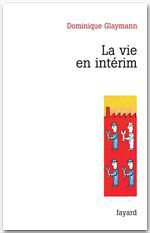 ebook cover of La vie en intérim, by Dominique Glaymann