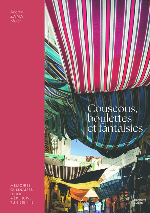 Couverture ebook de Couscous, boulettes et fantaisies, de Andrée Zana Murat