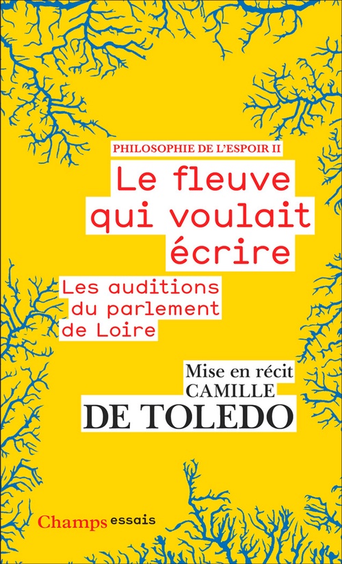 ebook cover of Philosophie de l'espoir (Tome 2) - Le fleuve qui voulait écrire, by Camille de Toledo