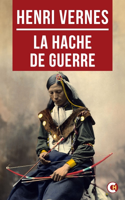 Couverture ebook de La hache de guerre, de Henri Vernes