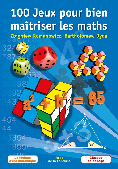 Couverture ebook de 100 Jeux pour bien maîtriser les maths, de Bartholomew Dyda, Zbigniew Romanowicz