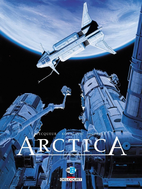 Couverture ebook de Arctica T08 - Ultimatum, de Daniel Pecqueur, Bojan Kovacevic