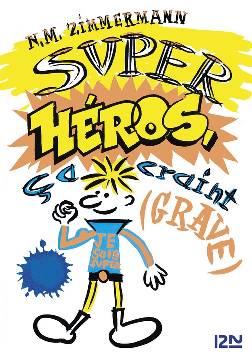 ebook cover of Super Héros, ça craint (grave), by N. M. Zimmermann