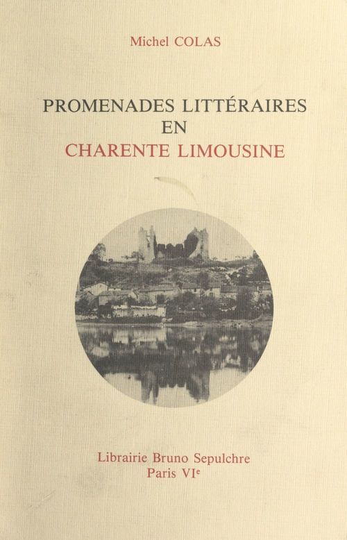 ebook cover of Promenades littéraires en Charente limousine, by Michel Colas