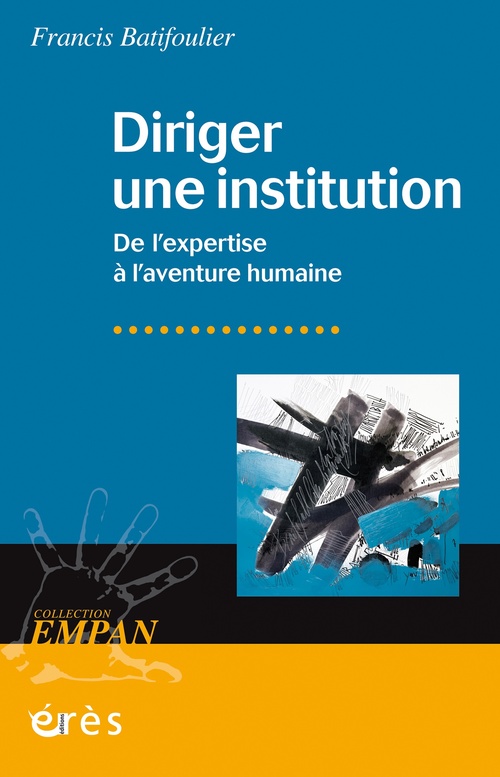 Couverture ebook de Diriger une institution, de Francis Batifoulier