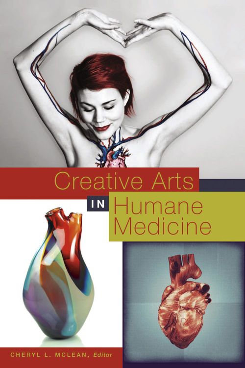 ebook cover of Creative Arts in Humane Medicine, by Cheryl L. Mclean