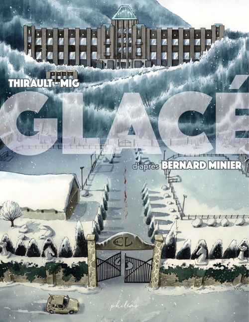 Couverture ebook de Glacé, de Philippe Thirault, Mig, Bernard Minier