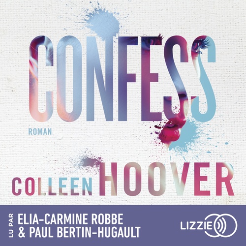 Couverture audiobook de Confess (version française), de Colleen Hoover