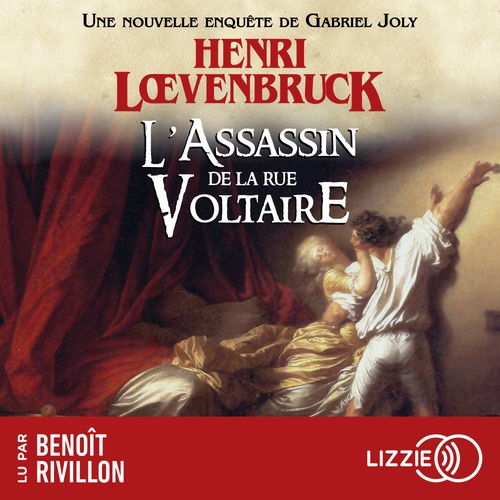 Couverture audiobook de L'assassin de la rue Voltaire, de Henri Loevenbruck