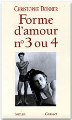 Couverture ebook de Forme d'amour 3 ou 4, de Christophe Donner