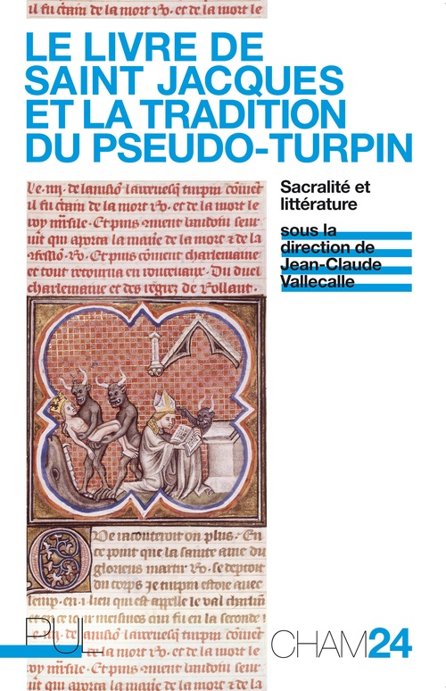 Couverture ebook de Le Livre de saint Jacques et la tradition du Pseudo-Turpin, de Jean-claude Vallecalle