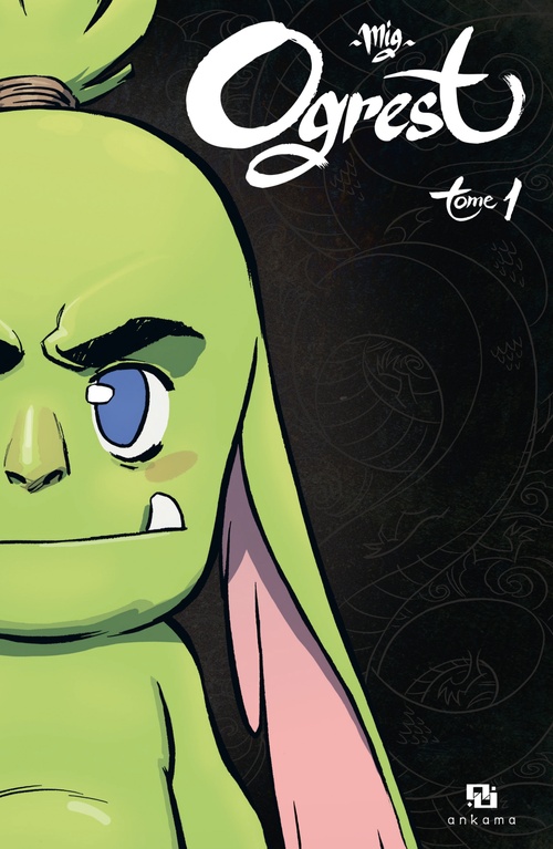 ebook cover of Ogrest - Tome 1, by Mig