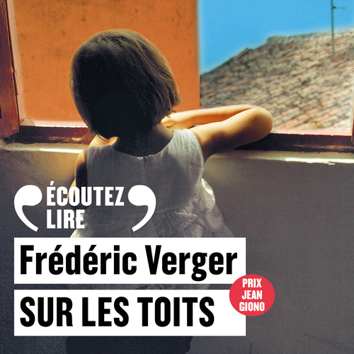 audiobook cover of Sur les toits, by Frédéric Verger