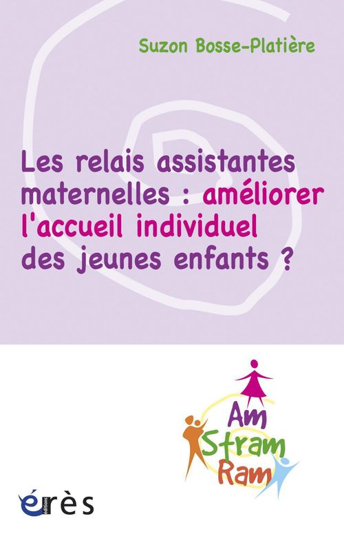 Couverture ebook de Les relais assistantes maternelles : améliorer l'accueil individuel des jeunes enfants ?, de Suzon Bosse-platière