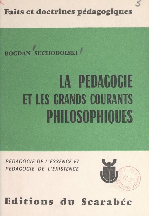 Couverture ebook de La pédagogie et les grands courants philosophiques, de Bogdan Suchodolski