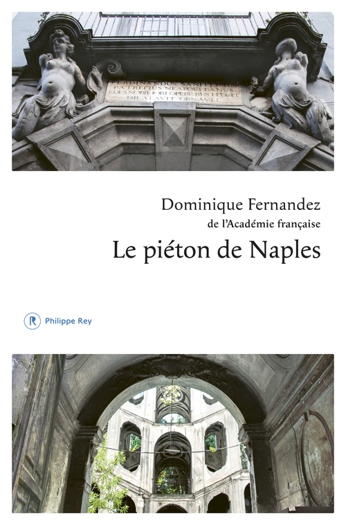 Couverture ebook de Le piéton de Naples, de Dominique Fernandez